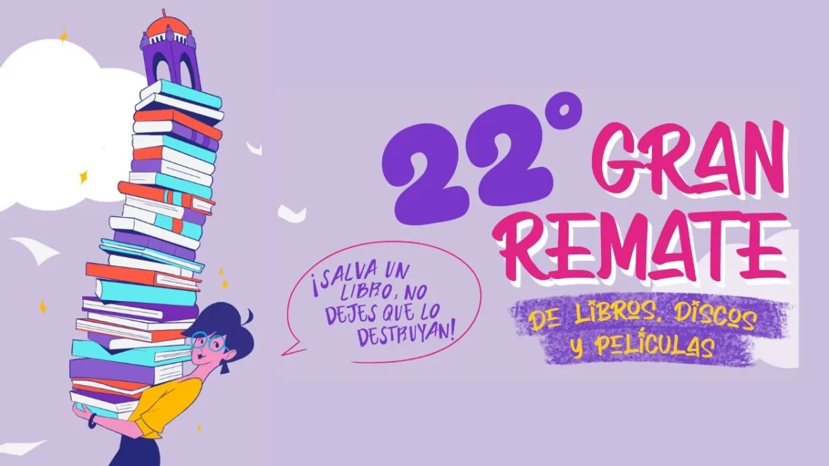 La edición 22 del Gran Remate de Libros permitirá salvar cientos de libros y evitar su destrucción, descubre dónde y cuándo puedes apoyar.